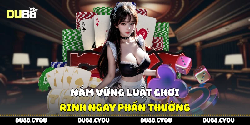 Poker Là Gì - Luật Chơi Và Cách Đọc Bài Chuẩn Xác Từ Du88 3 Nắm vững luật chơi, rinh ngay phần thưởng